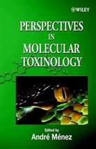 a Menez, A. Menez, A. (Cea/saclay) Menez, Andre Menez, André Ménez, MENEZ A... - PERSPECTIVES IN MOLECULAR TOXINOLO