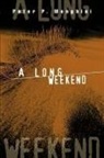 Peter P. Menghini - A Long Weekend