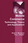 Brian E. Mennecke, Troy Strader - Mobile Commerce