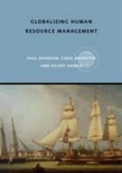Chris Brewster, Hilary Harris, Paul Sparrow - Globalizing Human Resource Management