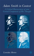 L Montes, L. Montes, Leonidas Montes - Adam Smith in Context