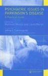 Matthew (Robert Wood Johnson Medical School Menza, Matthew Marsh Menza, MENZA MATTHEW MARSH LAURA, Laura Marsh, Laura (Johns Hopkins University Marsh, Matthew Menza... - Psychiatric Issues in Parkinson''s Disease