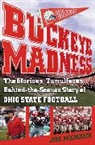 Joe Menzer, Menzer Joe - Buckeye Madness