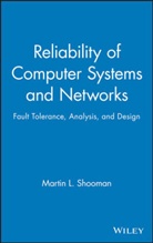 Shooman, Martin L Shooman, Martin L. Shooman, Martin L. (Polytechnic University and Mar Shooman, ML Shooman, SHOOMAN MARTIN L... - Reliability of Computer Systems and Networks