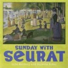 Suzanne Bober, Julie Merberg, Julie Bober Merberg, Georges Seurat - Sunday With Seurat