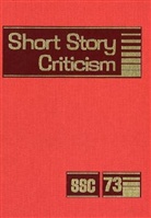 Joseph Palmisano, Joseph Palmisano, Janet Witalec - Short Story Criticism. Vol.73
