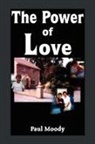 Paul Moody, Paul Moody - Power of Love