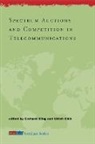 Gerhard Illing, Gerhard (EDT)/ Universitat Munchen Center Illing, Gerhard Kluh Illing, Gerhard Illing, Gerhard (Universitat Munchen) Illing, Ulrich Kluh... - Spectrum Auctions and Competition in Telecommunications