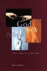 Dawne Moon, Moon Dawne - God, Sex, and Politics