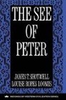 Hugh, Louis Loomis, Louis Ropes Loomis, James Shotwell, James T. Shotwell, James T. Loomis Shotwell... - See of Peter