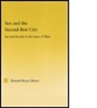 Kenneth Royce Moore, Kenneth Royce T. Moore, Moore Kenneth Royce - Sex and the Second-Best City