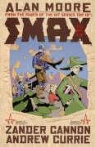 Alan Moore, Alan Cannon Moore - Smax