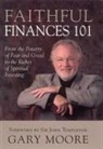 Gary Moore, Gary D./ Templeton Moore - Faithful Finances 101