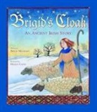 Bryce Milligan, Helen Cann - Brigid's Cloak