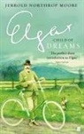 Jerrold Northrop Moore, Jerrold Northrop Moore, Jerrold Northrop-Moore - Elgar: Child of Dreams