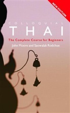 John Moore, Saowalak Rodchue, Saowalak Moore Rodchue - Colloquial Thai