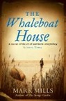 Mark Mills, Mills Mark - The Whaleboat House