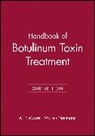 Moore, Patrick Moore, Peter Moore, Naumann, Markus Naumann, A P Moore... - Handbook of Botulinum Toxin Treatment