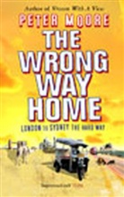 Peter Moore - The Wrong Home