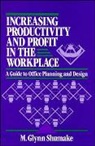 M Glynn Shumake, M. Glynn Shumake, M.glynn Shumake, Mg Shumake, SHUMAKE M GLYNN - Increasing Productivity and Profit in the Workplace
