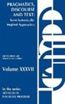 Ablex, Erich H. Steiner, Robert Veltman - Pragmatics, Discourse and Text