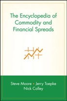 Colley, Nick Colley, Colley Nick, Moore, S Moore, Steve Moore... - Encyclopedia of Commodity and Financial Spreads