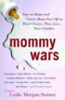 Leslie Morgan Steiner, Leslie Morgan (EDT) Steiner - Mommy Wars