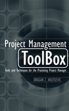 Milosevic, Dragan Z Milosevic, Dragan Z. Milosevic, MILOSEVIC DRAGAN Z - Project Management Toolbox
