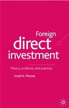 I Moosa, I. Moosa, Imad Moosa, Imad A. Moosa - Foreign Direct Investment