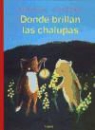 Jutta Bücker, Nele Moost - Donde Brillan Las Chalupas