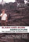 Cheryl Palm, Cheryl Vosti Palm, Polly Ericksen, Polly J. Ericksen, Cheryl Palm, Pedro Sanchez... - Slash-And-Burn Agriculture