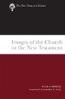 Paul S. Minear, Paul Sevier Minear, Paul Sevier/ Keck Minear - Images Of The Church In The New Testament