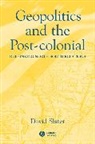 D Slater, David Slater, David (Loughborough University) Slater, SLATER DAVID - Geopolitics and the Post-Colonial