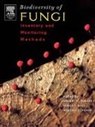 Greg M. Mueller, Greg M./ Foster Mueller, Gregory M. Mueller, Gerald Bills, Gerald F Bills, Gerald F. Bills... - Biodiversity of Fungi