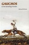 Richard W Slatta, Richard W. Slatta - Gauchos and the Vanishing Frontier