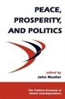 John Mueller, John A. Mueller, John E. Mueller, John Mueller - Peace, Prosperity and Politics