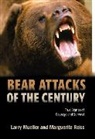 Larry Mueller, Larry Reiss Mueller, Larry/ Reiss Mueller, Mueller Larry, Marguerite Reiss, Reiss Marguerite - Bear Attacks of the Century