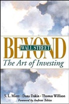 Dan Dakin, Dana Dakin, Dakin Dana, et al, Stevem L. Mintz, Steven Mintz... - Beyond Wall Street