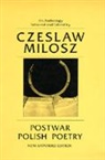 Czeslaw Milosz, Czesaw Miosz, Czeslaw Milosz, Milosz Czeslaw - Postwar Polish Poetry