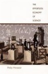 Philip Mirowski - Effortless Economy of Science?