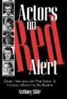 Anthony Slide - Actors on Red Alert