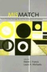 Elaine J. (EDT)/ Michaelis Francis, CSLI Publications, Elaine J. Francis, Laura A. Michaelis - Mismatch