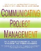Howard Cotterman, Cotterman Howard, Kevin Forsberg, Forsberg Kevin, H Mooz, Hal Mooz... - Communicating Project Management