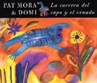 DOMi, Pat Mora, Mora Pat, DOMi - La carrera del sapo y el venado