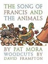 Pat Mora, Pat/ Frampton Mora, David Frampton - The Song Of Francis And The Animals