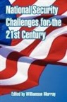 Williamson Murray - National Security Challenges for the 21st Century