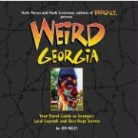Jim Miles, Mark/ Miles Sceurman, Mark Moran, Mark Sceurman - Weird Georgia