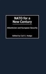 Carl Hodge, Carl Cavanagh Hodge, Hodge Carl C., Carl C. Hodge - Nato for a new century