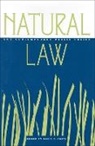 Hadley Arkes, John E. Coons, David Forte, David F. Forte, David F. (EDT) Forte, Robert P. George... - Natural Law and Contemporary Public Policy