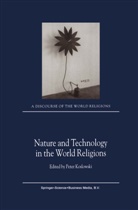 Peter Koslowski, P Koslowski, P. Koslowski - Nature and Technology in the World Religions